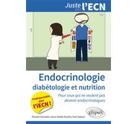 Endocrinologie-Diabétologie et Nutrition - Nicolas Chevalier - Ellipses - broché - Scolaire / Universitaire