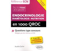 Endocrinologie - diabétologie - nutrition en 1000 QROC