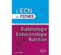 Endocrinologie - Diabétologie - Nutrition - Sandra Lesven - Ellipses - broché - Manuel