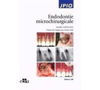 Endodontie microchirurgicale Arnaldo Castellucci (Auteur)