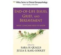 EndofLife Issues Grief and Bereavement by Sara Honn Qualls Hardcover Book Julia Kasl-godley, Sara Honn Qualls (Auteur)