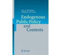 Endogenous Public Policy And Contests
