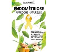 Endométriose - Approche Naturelle