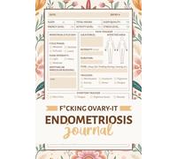 Endometriosis Journal: Endometriosis Pain Tracker to Help You Monitor Symptoms, Pain, Triggers, Menstrual Cycle, Food Intake, and More to Understand Your Condition Better | Endometriosis Gifts
