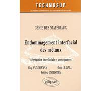 Endommagement Interfacial Des Metaux - Segregation Interfaciale Et Consequences