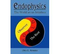 Endophysics - The World As An Interface