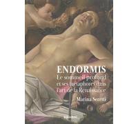 Endormis: Le sommeil profond et ses métaphores dans l'art de la Renaissance