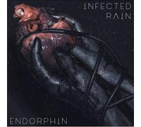 INFECTED RAIN - ENDORPHINE CD NEUF