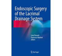 Endoscopic Surgery of the Lacrimal Drainage System