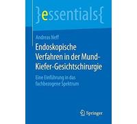 Endoskopische Verfahren In Der Mund-Kiefer-Gesichtschirurgie