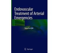 Endovascular Treatment Of Arterial Emergencies