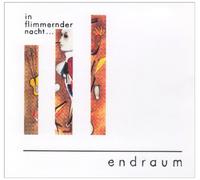 Endraum - in Flimmernder Nacht [Import]