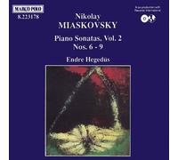 Endre Hegedus – Miaskovsky : Sonates pour piano nos 6 à 9