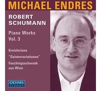Endres,Michael - Schumann: Piano Works Vol 3 [Import]