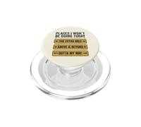 Endroits où Je n'irai Pas Aujourd'hui Drôle Sarcastique PopSockets PopGrip pour MagSafe