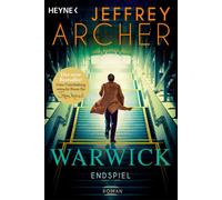 Endspiel Roman - Jeffrey Archer - Heyne Verlag - ebook (ePub) - Livre