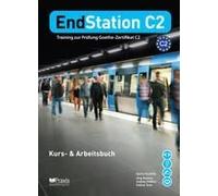 Endstation C2 - Kurs- & Arbeitsbuch