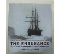 Endurance: Shackleton's Legendary Journey to Antarctica