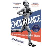 Endurance: The Extraordinary Life and Times of Emil Zátopek