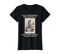 Endure and Stop Plaining Marcus Aurelius T-Shirt Graphique avec Valeur