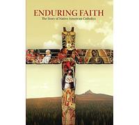 Enduring Faith: The Story of Native American Catholics [DVD] [Region Free]