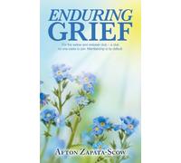 Enduring Grief: For the widow and widower club - a club no one cares to join. Membership is by default.