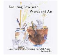 Enduring Love With Words And Art