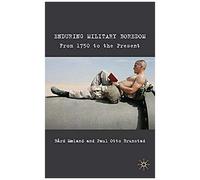 Enduring Military Boredom Brd Mland, Paul Otto Brunstad (Auteur)