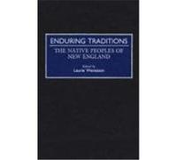 Enduring Traditions: The Native Peoples of New England