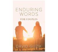 Enduring Words For Couples