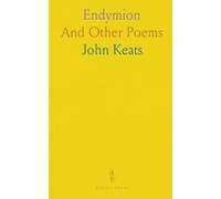 Endymion: And Other Poems