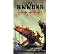 Endymion T1: Les voyages d'Endymion