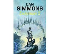 Endymion - T2: Les voyages d'Endymion