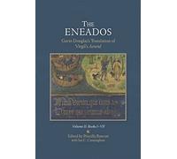Eneados: Gavin Douglas's Translation Of Virgil's Aeneid