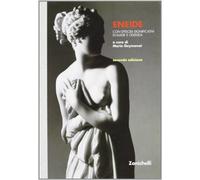 Eneide. Con episodi significativi di Iliade e Odissea