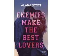 Enemies Make the Best Lovers Par l'autrice aux 10 millions de lecteurs sur Wattpad - Alana Scott - Harpercollins - Poche - Roman