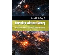 Enemies without Mercy: Book 3 of the Continuity War Series