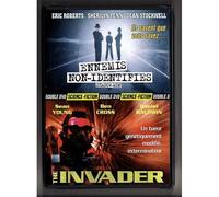 Enemis Non Identifés + The Invader
