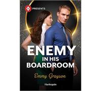 Enemy in His Boardroom - Emmy Grayson - Harlequin Presents - ebook (ePub) - Livre