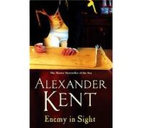 Enemy In Sight Kent, Alexander (Auteur)