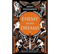 Enemy of My Dreams: An Epic Historical Saga of Sibling Rivalry, Political Power and Passionate Romance During the Late Roman Empire