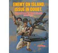 Enemy on Island. Issue in Doubt.: The Capture of Wake Island by Stan B. Cohen (1983-06-03)