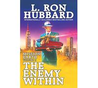 Enemy Within, The: Mission Earth Volume 3