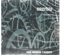 Enerbia - Cosi Lontano L'Azzurro
