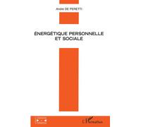 Énergétique personnelle et sociale - André de Peretti - L'harmattan - broché - Livre