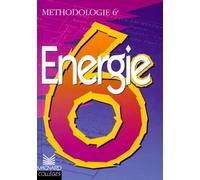 Energie 6e : méthodologie