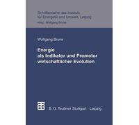 Energie Als Indikator Und Promotor Wirtschaftlicher Evolution
