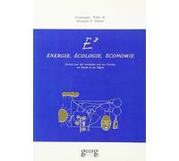 Energie, écologie, économie