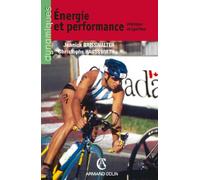 Énergie et performance physique et sportive: Efficience énergétique et performance motrice