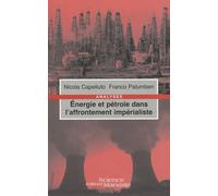 Energie Et Pétrole Dans L'affrontement Impérialiste